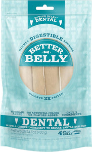 Better Belly Dental Large Rolls, Highly Digestible Rawhide, Reduces Tartar Buildup, 4 Count